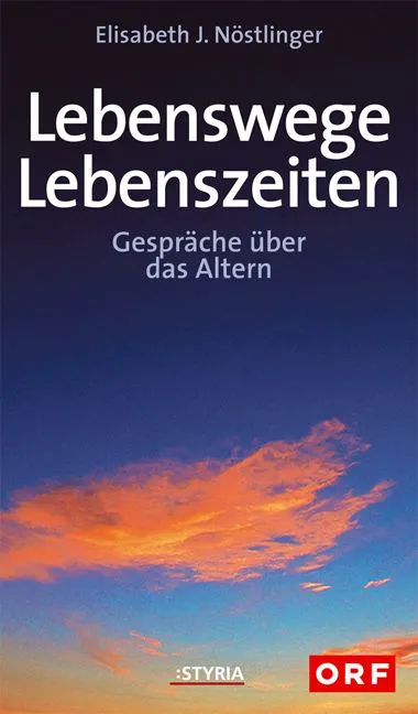 Lebenswege - Lebenszeiten - Elisabeth J Nöstlinger – Bild 1