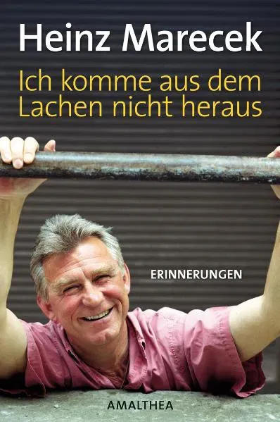 Ich komme aus dem Lachen nicht heraus - Heinz Marecek - Bild 1