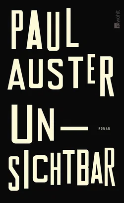 Unsichtbar - Paul Auster