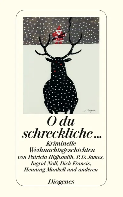O du schreckliche... - Kriminelle Weihnachtsgeschichten - Bild 1