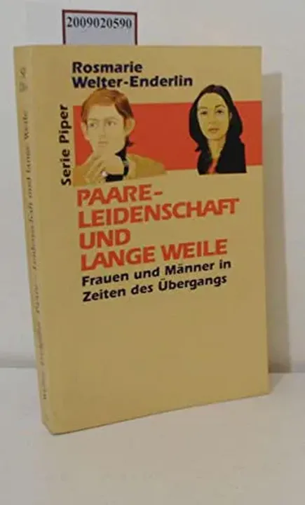 Paare - Leidenschaft und lange Weile - Rosmarie Welter-Enderlin - Bild 2
