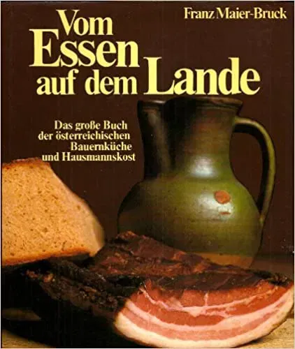 Vom Essen auf dem Lande - Franz Maier-Bruck - Bild 2