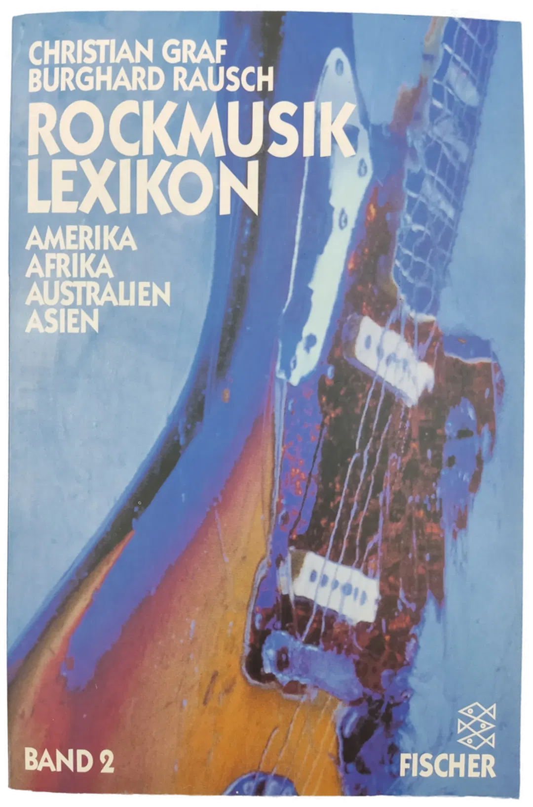 Rockmusiklexikon Bd. 2, Amerika, Afrika, Australien, Asien - Christian Graf, Burghard Rausch - Bild 2