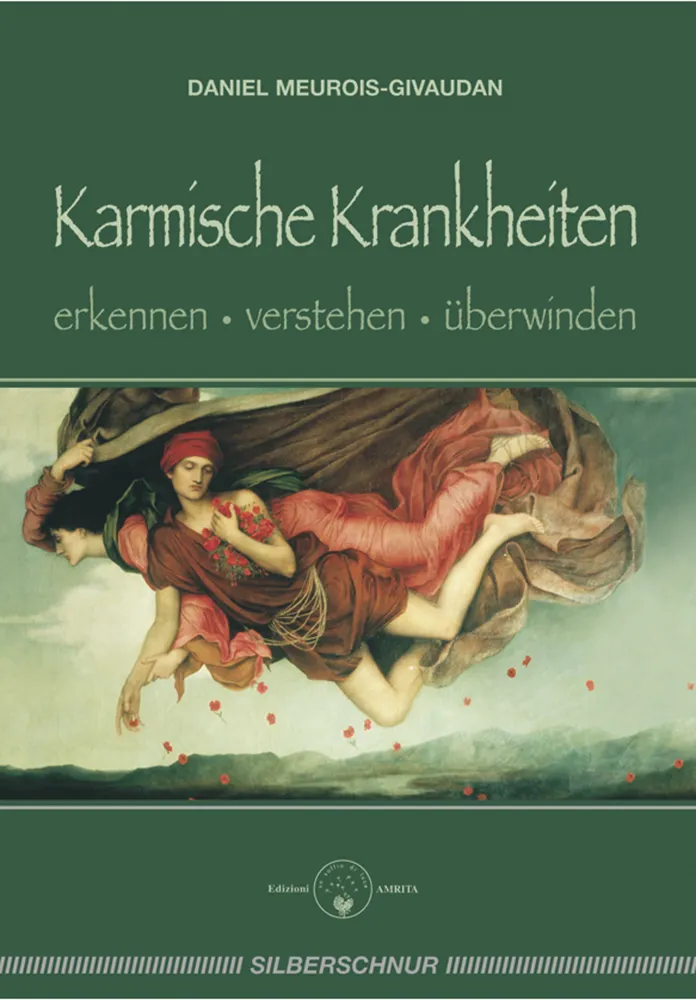 Karmische Krankheiten – Erkennen. Verstehen. Überwinden. - Bild 1