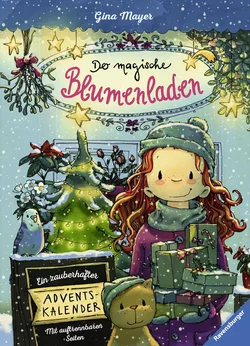 Der magische Blumenladen - Ein zauberhafter Adventskalender - Gina Mayer