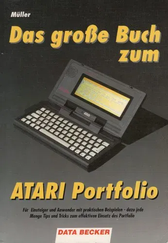 Das grosse Buch zum Atari Portfolio - Michael Müller - Bild 2
