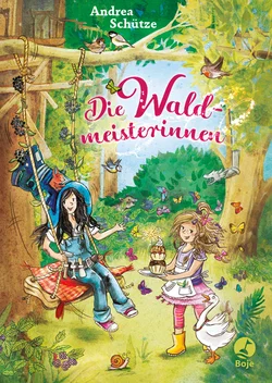 Die Waldmeisterinnen - Andrea Schütze