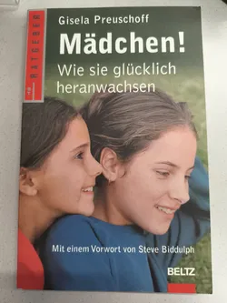 Mädchen! Wie sie glücklich heranwachsen - Bild 1