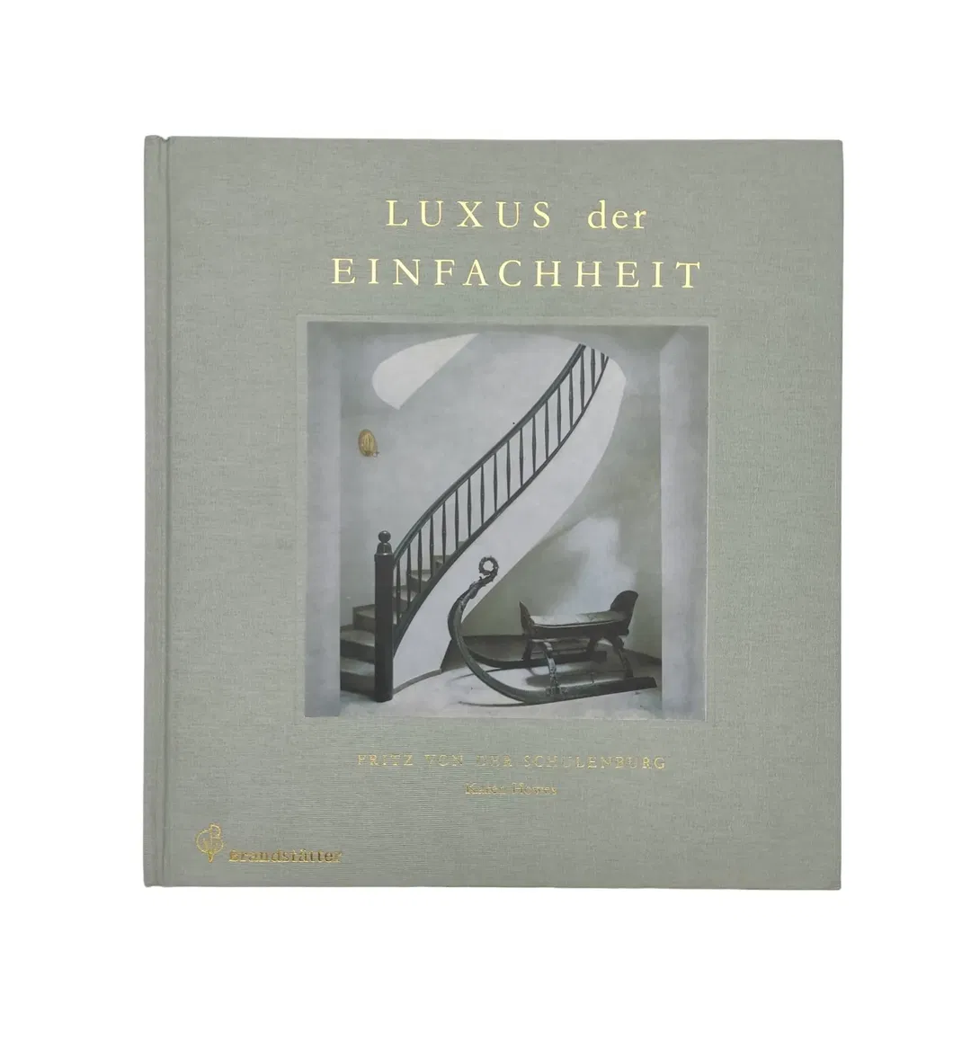 Fritz von der Schulenburg - Luxus der Einfachheit - Bild 1