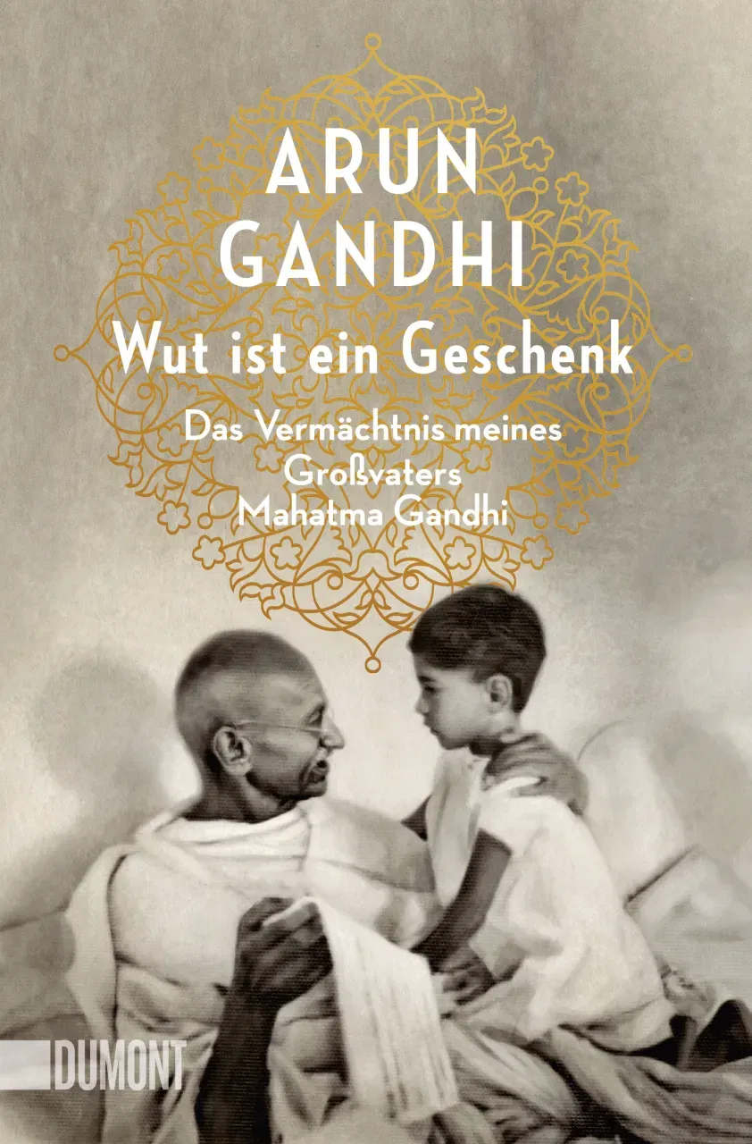 Wut ist ein Geschenk - Arun Gandhi - Bild 2