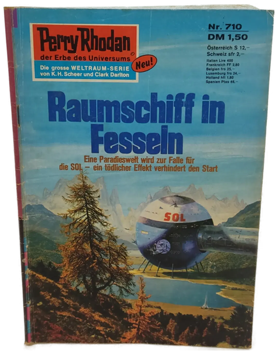 Romanheft Perry Rhodan Raumschiff in Fesseln Erstauflage Nr.710 - Bild 1