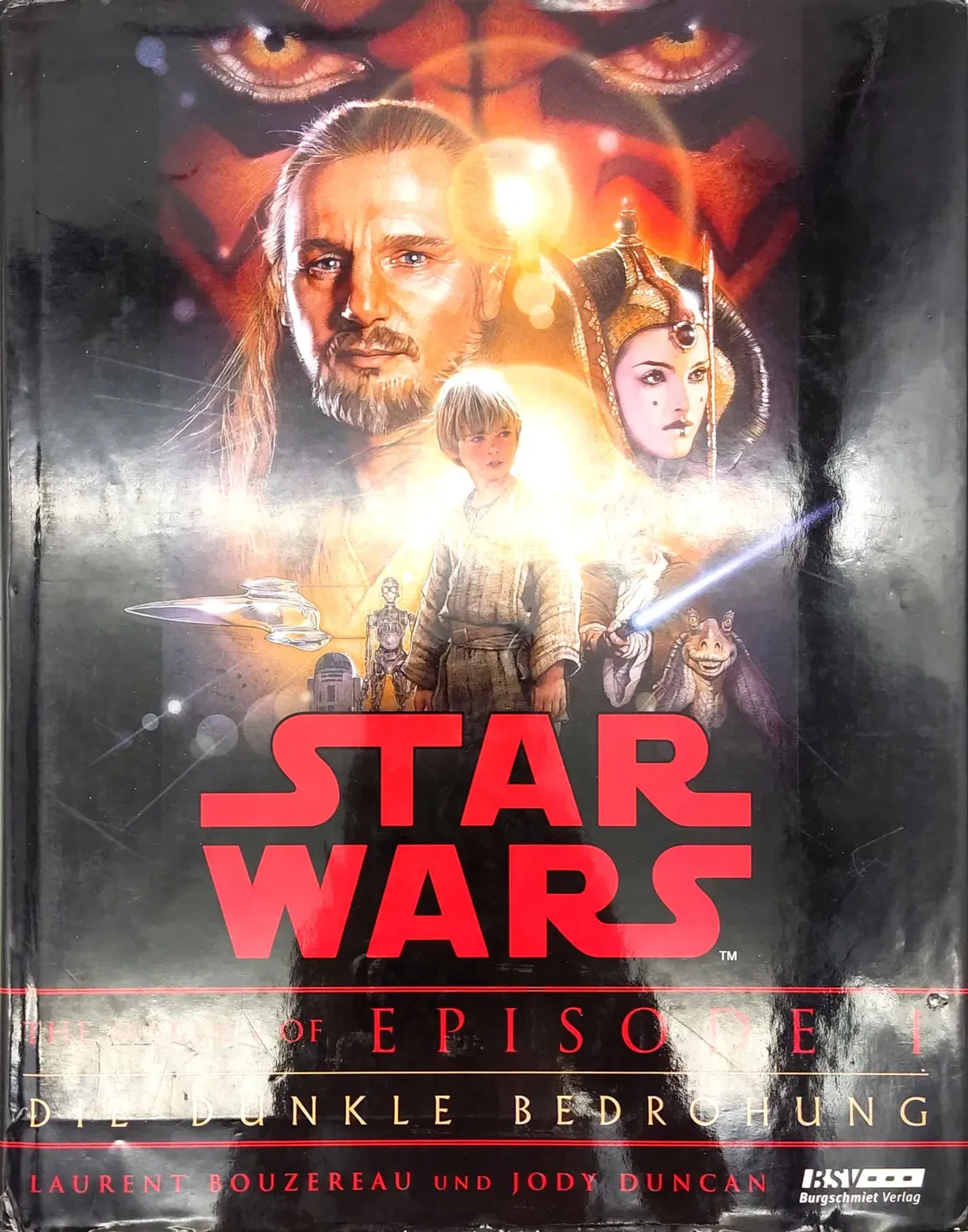 Star Wars - The Making of Episode 1 - Die Dunkle Bedrohung - Laurent Bouzereau und Judy Duncan - Bild 1