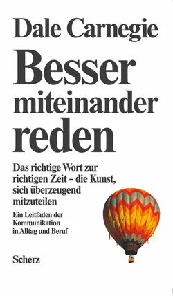 Besser miteinander reden - Dale Carnegie