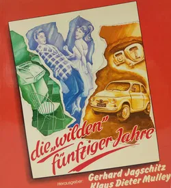 Die wilden fünfziger Jahre - Gerhard Jagschitz, Klaus Dieter Mulley  - Bild 1