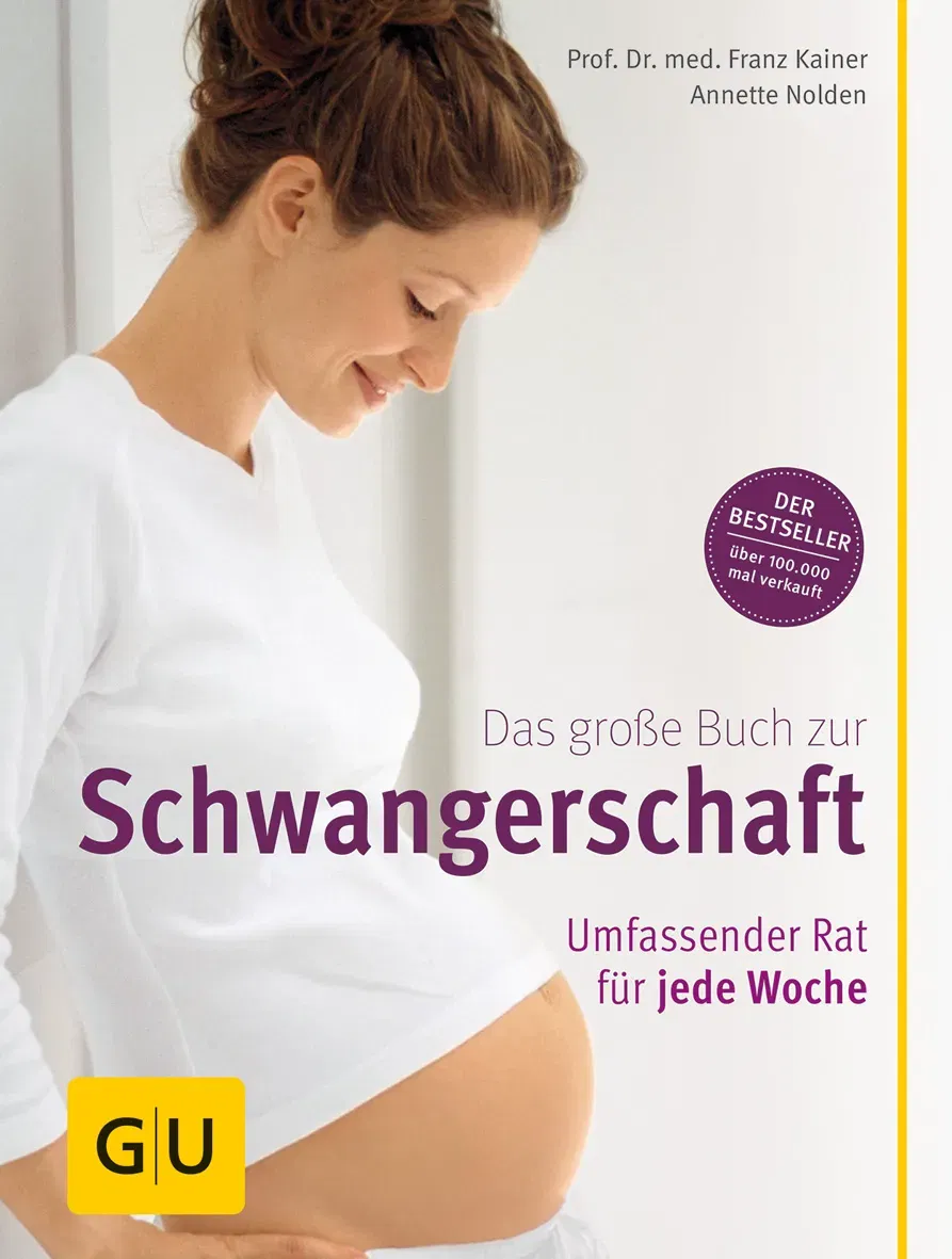 Das große Buch zur Schwangerschaft - Franz Kainer,Annette Nolden - Bild 1