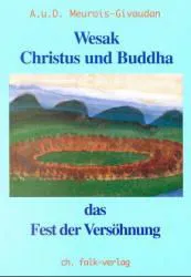Christus und Buddha - Anne Meurois Givaudan,Daniel Meurois Givaudan – Bild 1