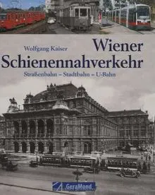 Wiener Schienennahverkehr - Wolfgang Kaiser - Bild 2