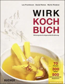 Wirk+Kochbuch - Leo Pruimboom,Martin Rinderer,Daniel Reheis