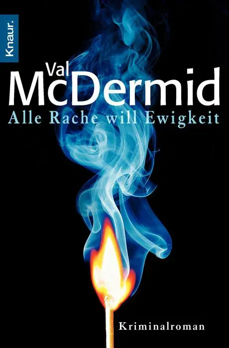 Alle Rache will Ewigkeit - Val McDermid - Bild 2