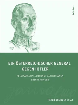 Ein österreichischer General gegen Hitler - Peter Broucek ( Hg.) - Bild 1