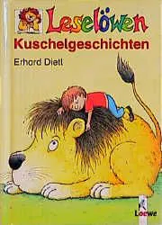 Leselöwen-Kuschelgeschichten - Erhard Dietl