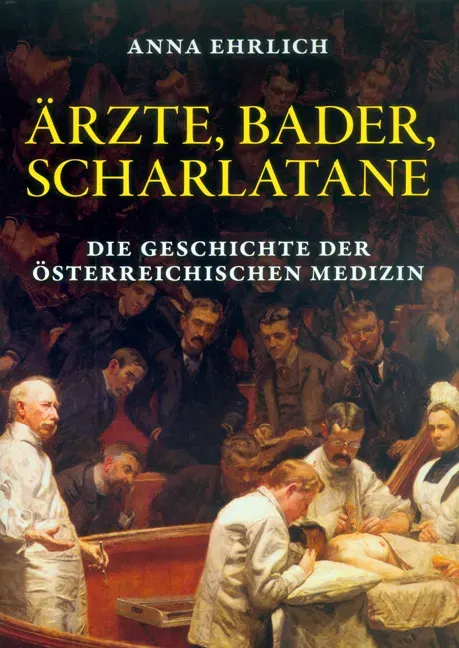 Ärzte, Bader, Scharlatane - Anna Ehrlich - Bild 2