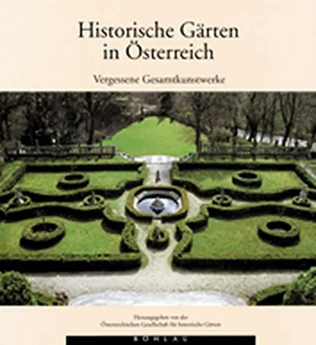 Historische Gärten in Österreich - Géza Hajós,Österreichische Gesellschaft für Historische Gärten - Bild 2