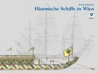 Historische Schiffe in Wien - Kurt Schaefer - Bild 2
