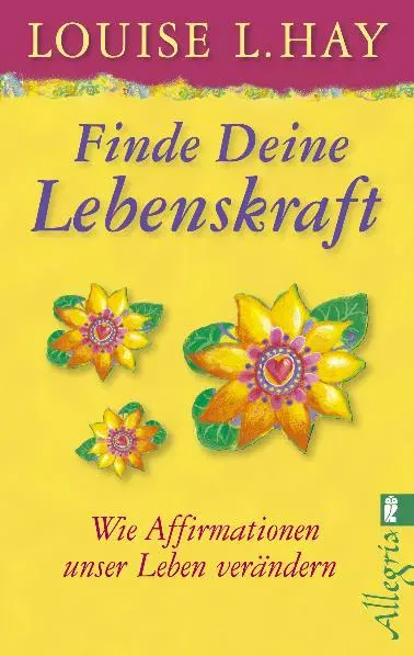 Finde Deine Lebenskraft - Louise Hay - Bild 1
