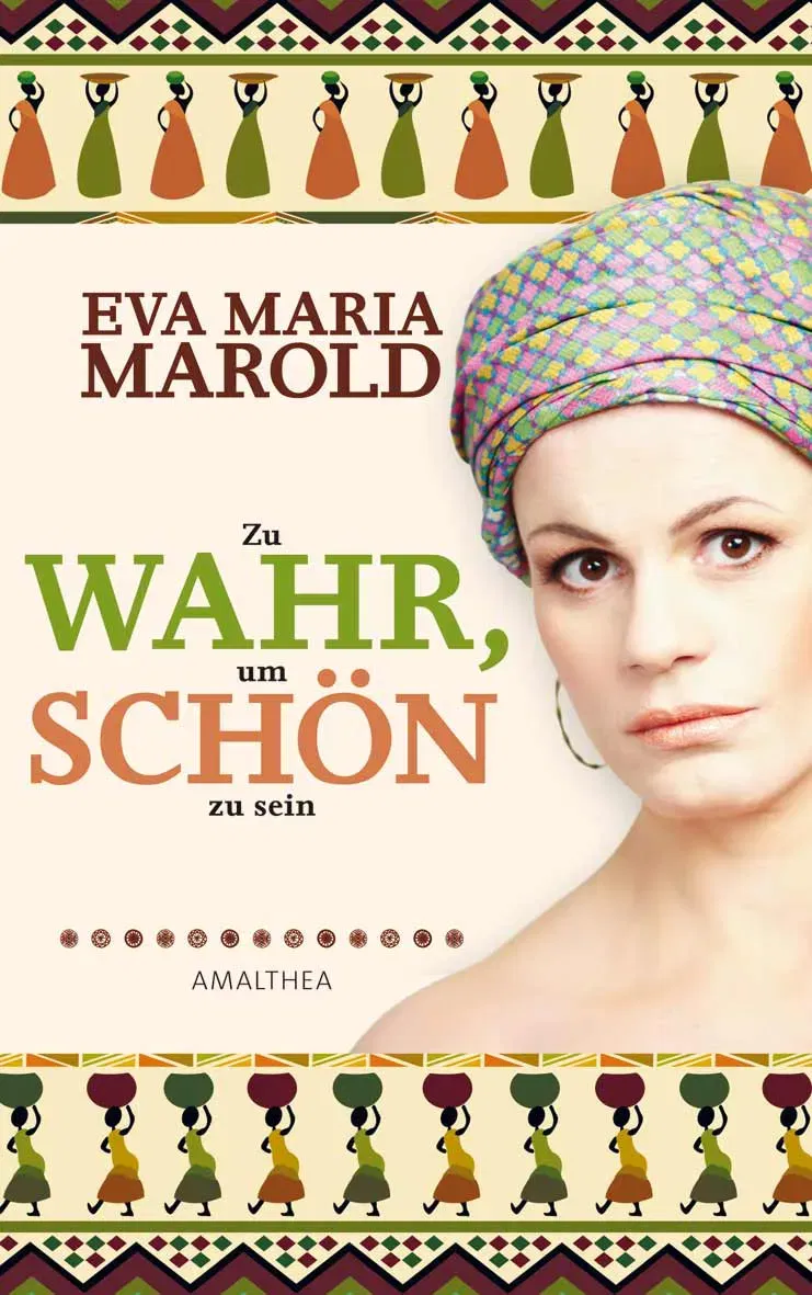 Zu wahr, um schön zu sein - Eva Marold - Bild 2