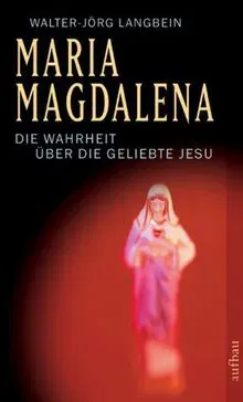 Maria Magdalena - Walter J Langbein - Bild 2
