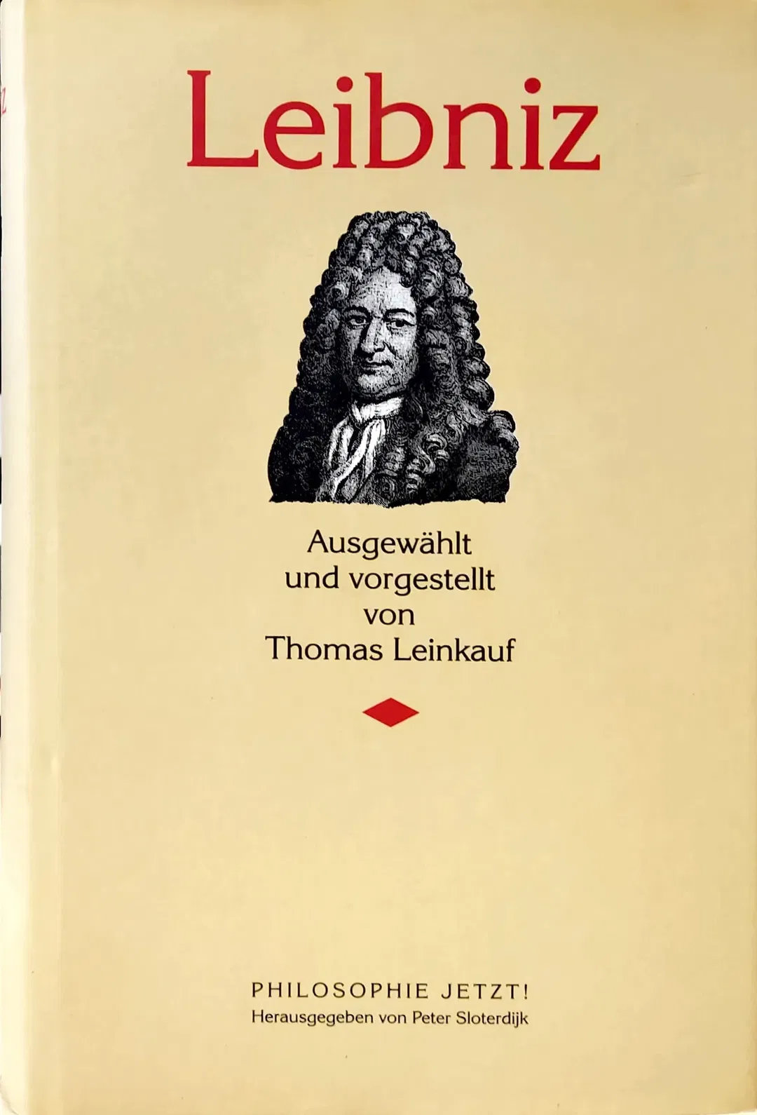 Leibniz - Philosophie jetzt! - Thomas Leinkauf - Bild 2