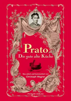 Prato - Die gute alte Küche - Christoph Wagner - Bild 1