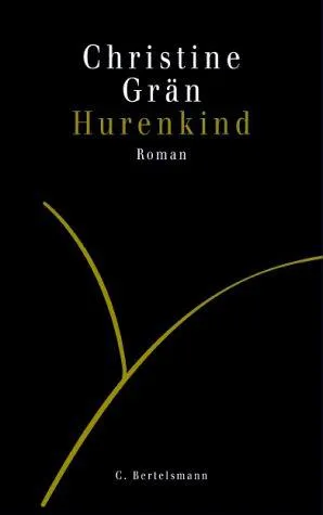 Hurenkind. - Christine Grän - Bild 2