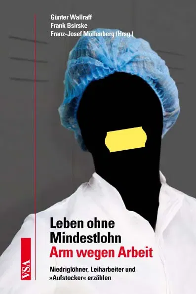 Leben ohne Mindestlohn – Arm wegen Arbeit - Bild 2