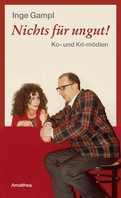 Nichts für Ungut - Inge Gampl – Bild 1