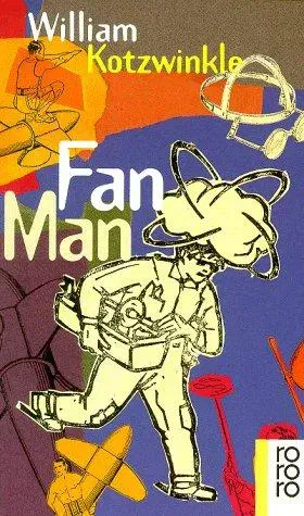 FAN MAN - William Kotzwinkle - Bild 2
