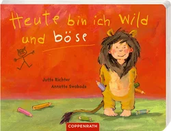 Heute bin ich wild und böse - Jutta Richter