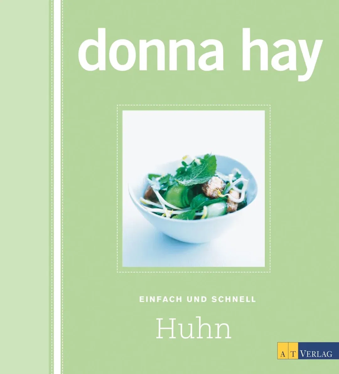 Huhn - Einfach und schnell - Donna Hay - Bild 1