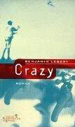 Crazy - Benjamin Lebert - Bild 1