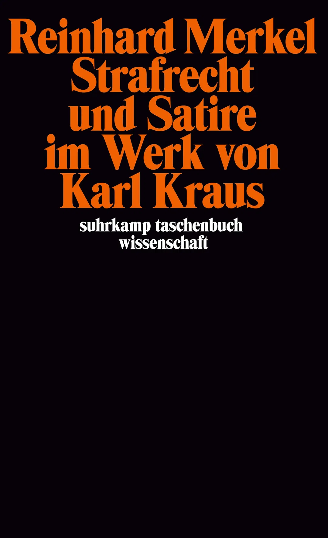 Strafrecht und Satire im Werk von Karl Kraus - Reinhard Merkel - Bild 2