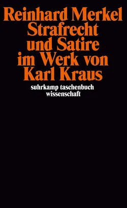 Strafrecht und Satire im Werk von Karl Kraus - Reinhard Merkel - Bild 1