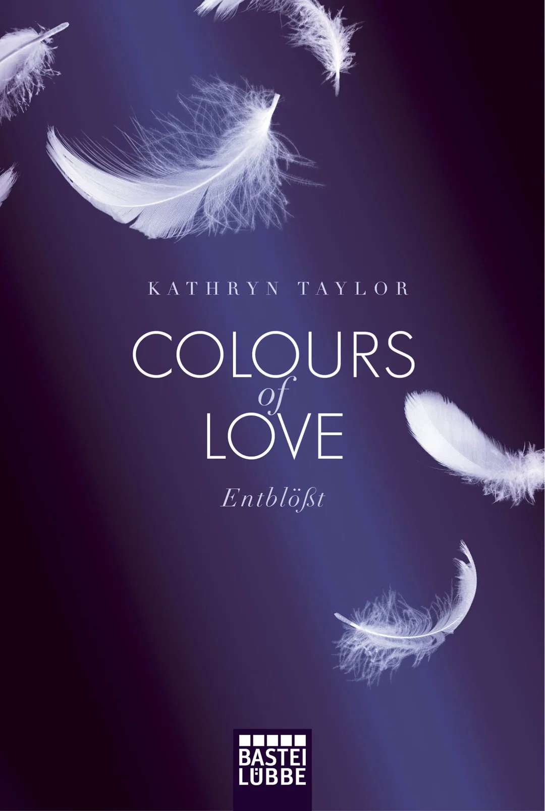 Colours of Love - Entblößt - Kathryn Taylor – Bild 1