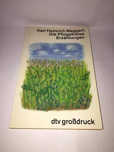 Die Pfingstreise - Karl Heinrich Waggerl - Bild 1