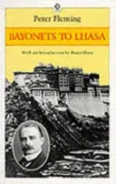 Bayonets to Lhasa - Peter Fleming - Bild 1