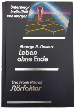 Leben ohne Ende - George R. Stewart / Störfaktor - Eric Frank Russell - Bild 1