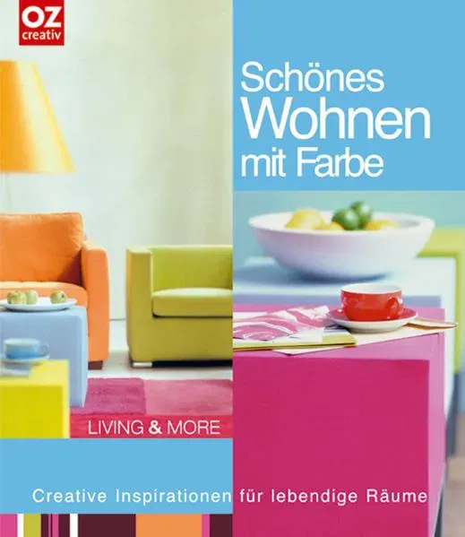 Schönes Wohnen mit Farbe - OZ Creativ  - Bild 2