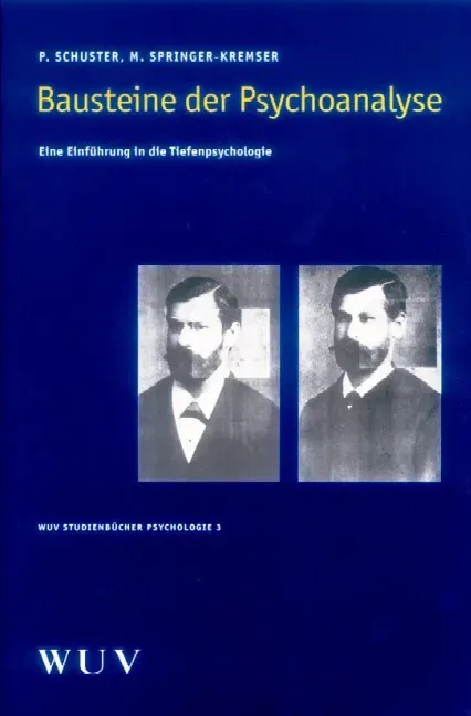 Bausteine der Psychoanalyse - Peter Schuster,Marianne Springer-Kremser - Bild 2