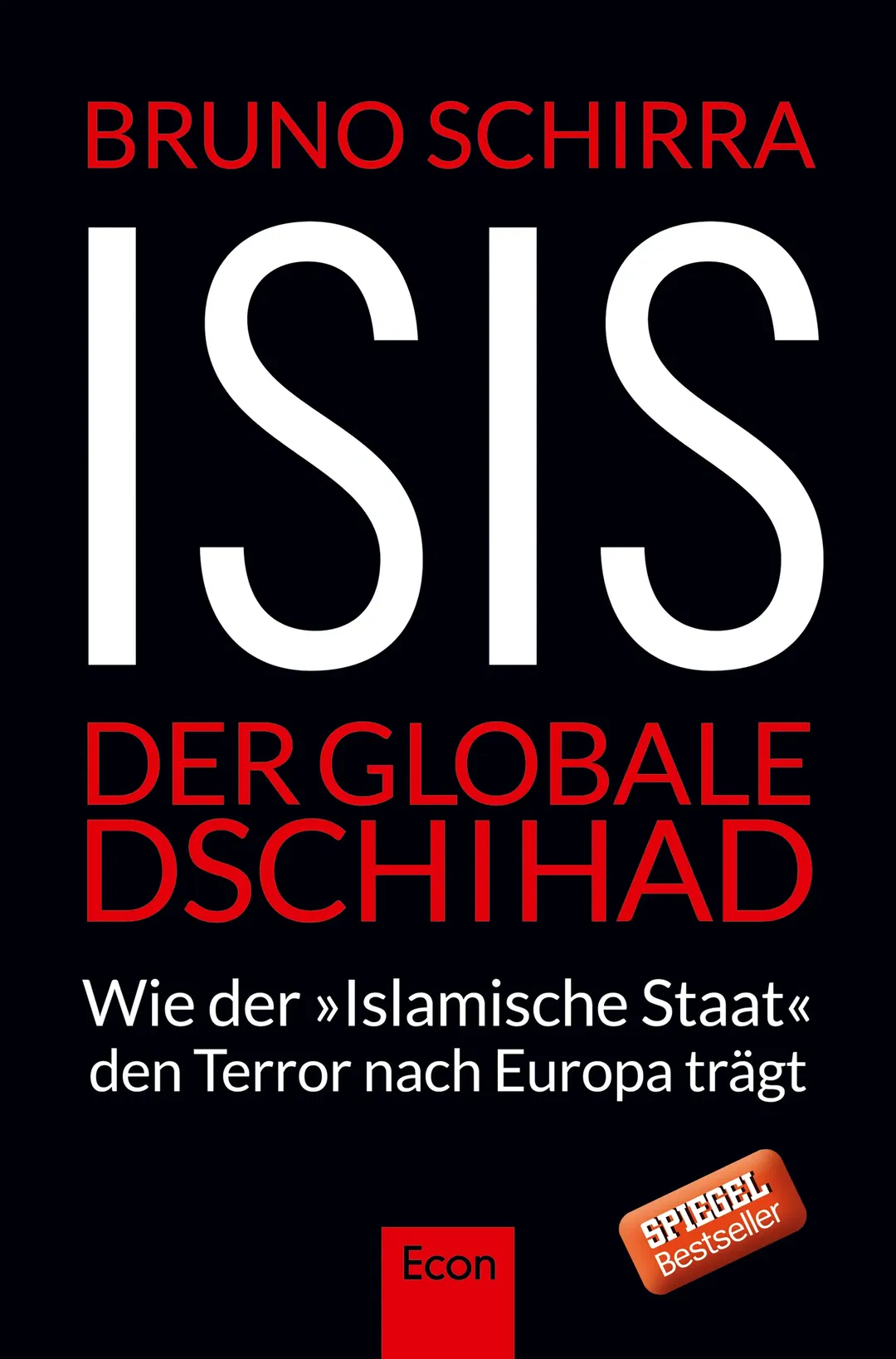 ISIS - Der globale Dschihad - Bruno Schirra - Bild 2