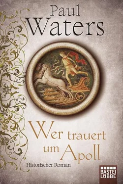 Wer trauert um Apoll - Paul Waters